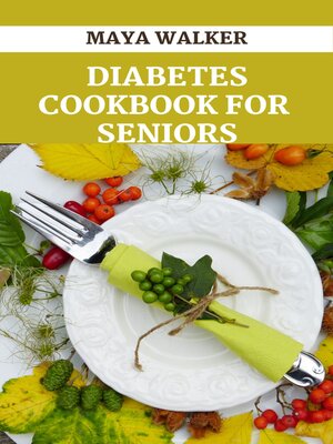 cover image of DIABETES COOKBOOK FOR  SENIORS